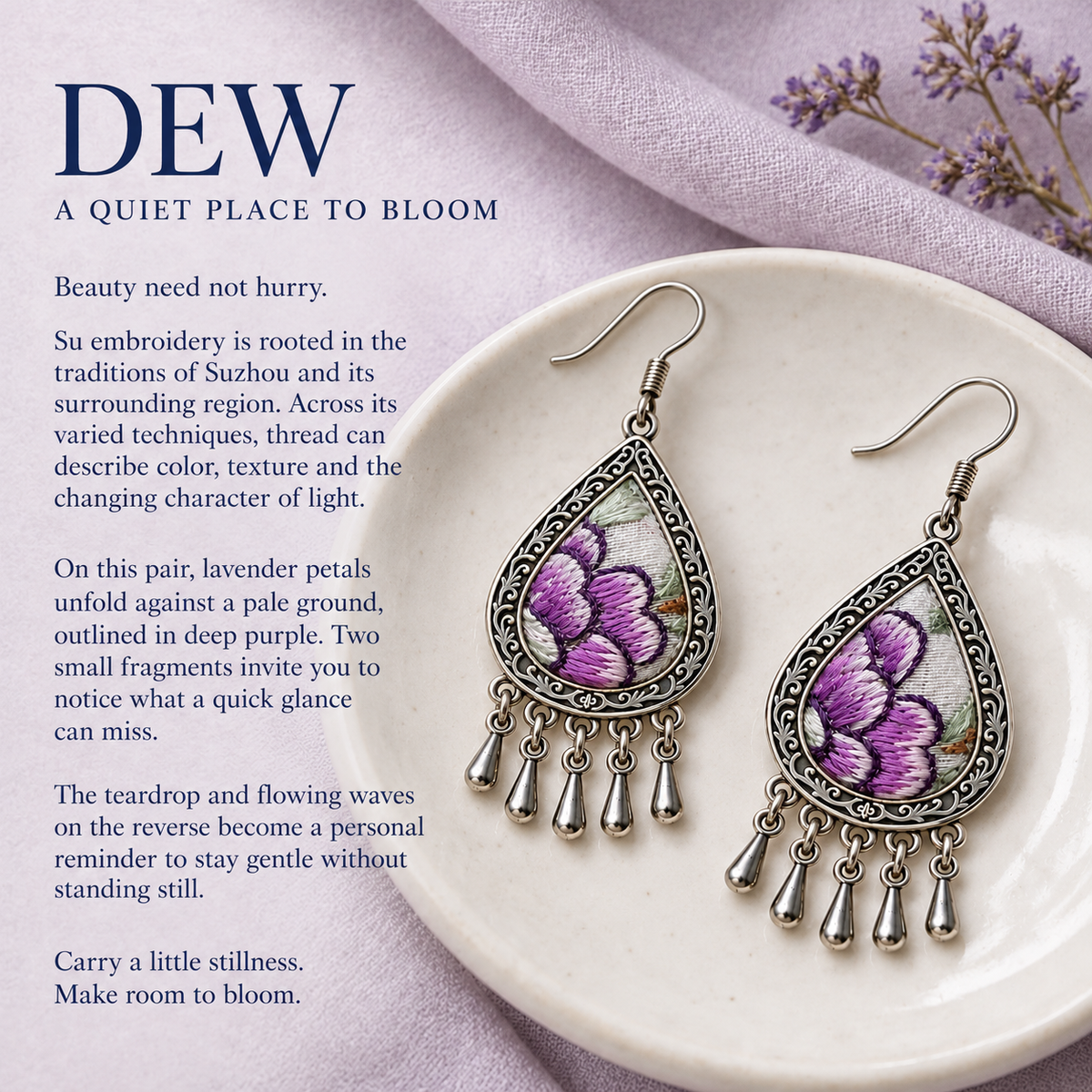 DEW story panel titled A quiet place to bloom, showing Lavender Sonata earrings on a pale round dish over lilac cloth beside small dried flowers.