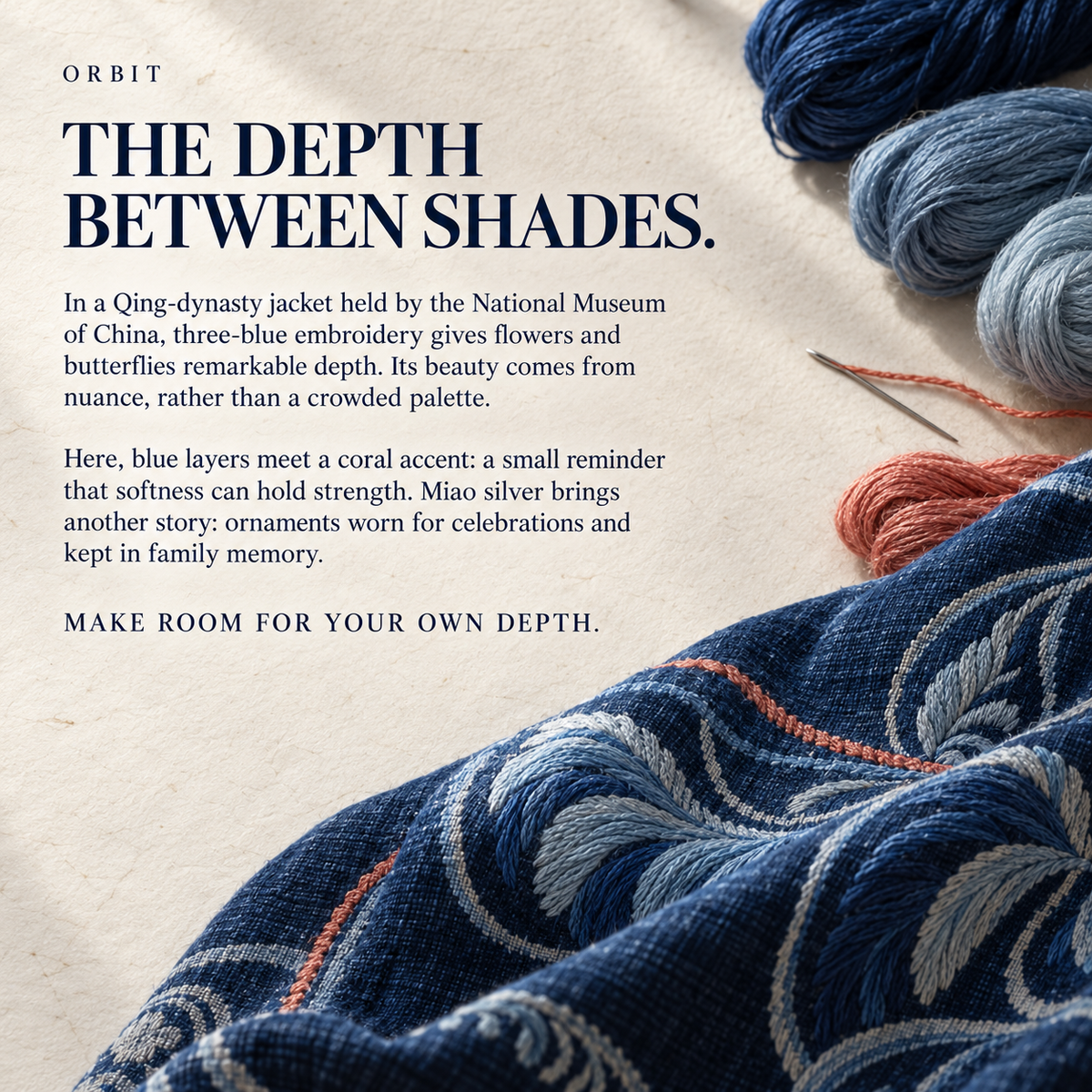 ORBIT culture story card titled The Depth Between Shades, with blue and coral-colored threads, a needle and embroidered cloth.