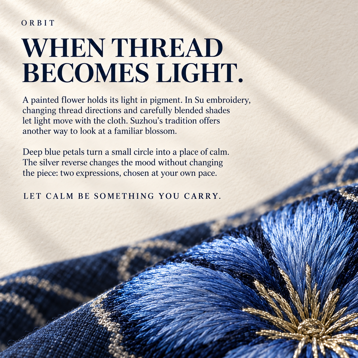 ORBIT culture card titled When Thread Becomes Light, with a close-up of blue embroidered petals and gold-colored details on dark cloth.