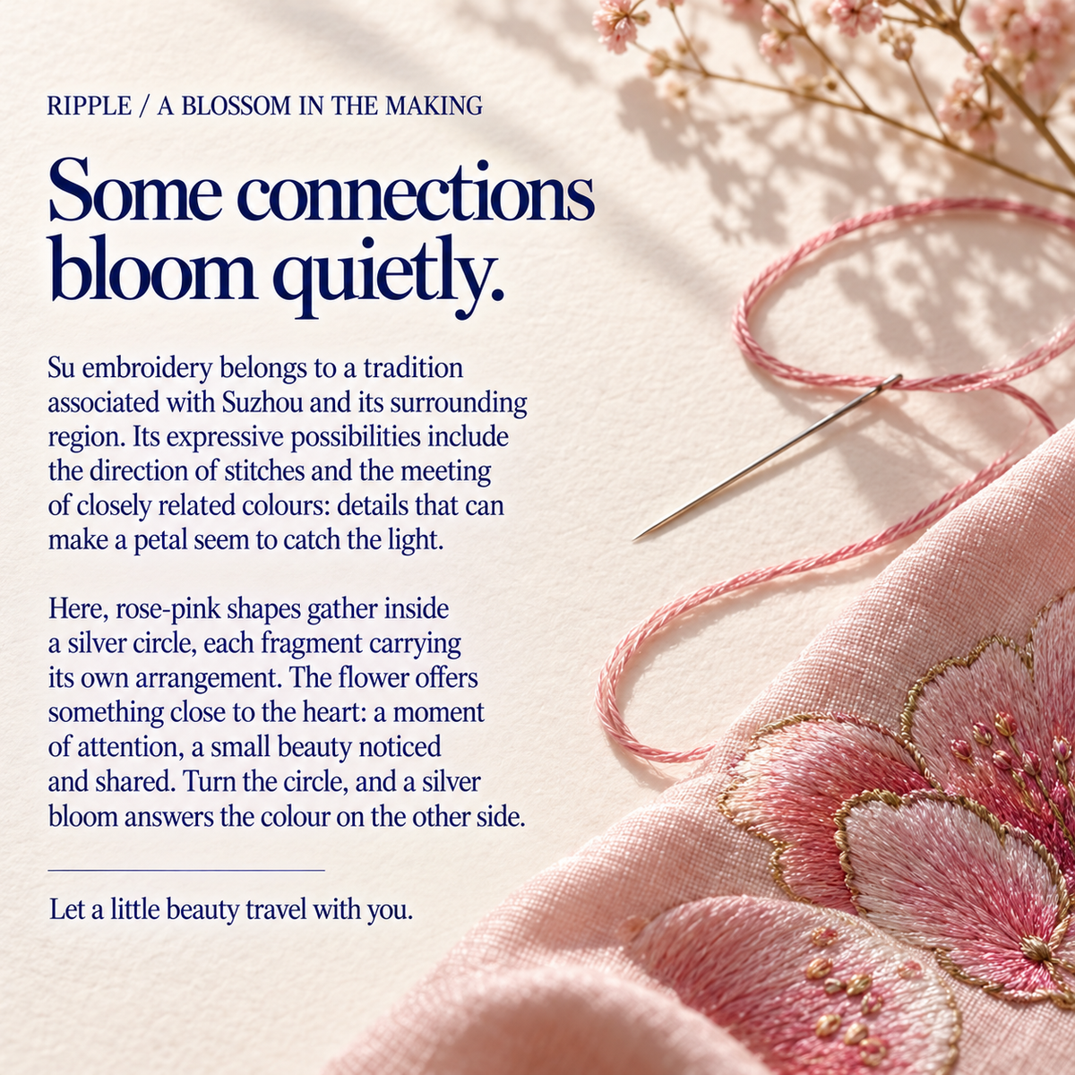 Suzhou embroidery culture card titled Some connections bloom quietly., beside pink cloth with embroidered petals, a needle and loose pink thread.